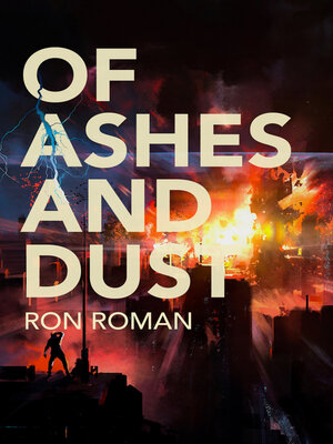 cover image of Of Ashes and Dust
